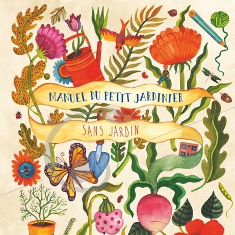 graine et semence Manuel du petit jardinier sans jardin